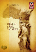 N. I. Herescu - Destin fără moarte