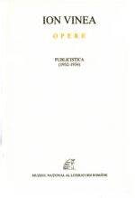 Ion Vinea – Opere. IX. Publicistica (1932-1934)