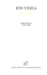 Ion Vinea – Opere. X. Publicistica (1935-1940)