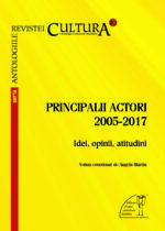<i>Antologiile Revistei Cultura</i>. Volumul I: Principalii actori 2005–2017