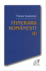 <i>Itinerarii românești</i>,<br>de Victor Ivanovici