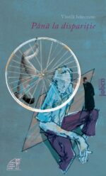 <i>Până la dispariție</i>,<br>de Vintilă Ivănceanu