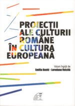 Proiecţii ale culturii române în cultura europeană