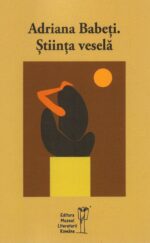 <i>Adriana Babeți. Știința veselă</i>