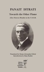 <i>Towards the Other Flame. After Sixteen Months in the U.S.S.R.</i><br>de Panait Istrati